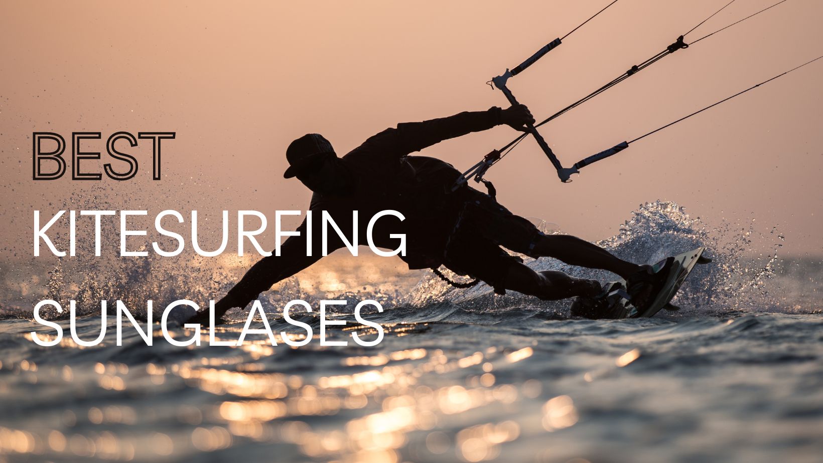 The Best Kitesurfing Sunglasses for Any Condition